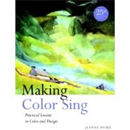 Making Color Sing by Dobie, Jeanne, 9780823031153