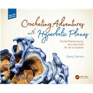 Crocheting Adventures With Hyperbolic Planes by Taimina, Daina, 9781138301153