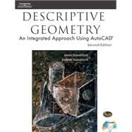 Descriptive Geometry An Integrated Approach Using AutoCAD by Standiford, Kevin; Standiford, Debrah, 9781418021153