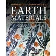 Earth Materials: Introduction to Mineralogy and Petrology by Cornelis Klein , Anthony R. Philpotts, 9780521761154
