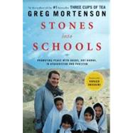 Stones into Schools Promoting Peace with Books, Not Bombs, in Afghanistan and Pakistan by Mortenson, Greg, 9780670021154