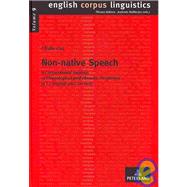 Non-Native Speech : A Corpus-Based Analysis of Phonological and Phonetic Properties of L2 English and German by Gut, Ulrike, 9783631591154