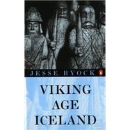 Viking Age Iceland by Byock, Jesse L., 9780140291155