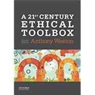 A 21st Century Ethical Toolbox by Weston, Anthony, 9780190621155