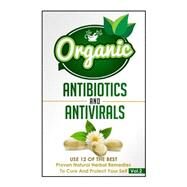 Organic Antibiotics and Antivirals by Snow, Sharlene, 9781505501155