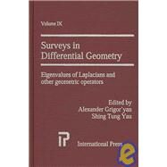 Surveys in Differential Geometry: Eigenvalues of Laplacians and Other Geometric Operators by Grigor'yan, Alexander; Yau, S. T., 9781571461155
