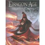 Dragon Age: The World of Thedas Volume 1 by Various; Various; Gaider, David, 9781616551155
