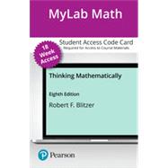 MyLab Math for Thinking Mathematically + Third Party eBook (Inclusive Access) Ed. 8 by Robert Blitzer, 9780137551156