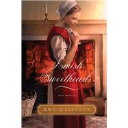 Amish Sweethearts by Clipston, Amy, 9780718091156