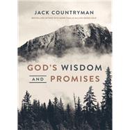 God's Wisdom and Promises by Countryman, Jack, 9781400311156