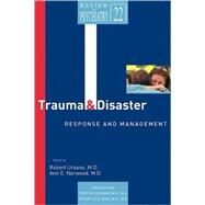 Trauma and Disaster Responses and Management by Ursano, Robert J., 9781585621156