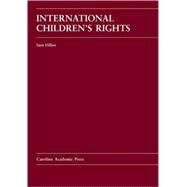 International Children's Rights by Dillon, Sara, 9781594601156