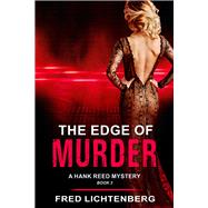 The Edge of Murder by Lichtenberg, Fred, 9781644571156
