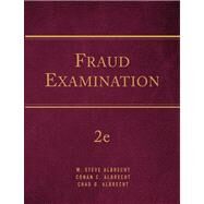 Fraud Examination, Revised by Albrecht, W. Steve; Albrecht, Conan C.; Albrecht, Chad O., 9780324651157