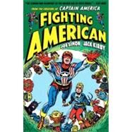 Fighting American by Simon, Joe; Kirby, Jack, 9780857681157