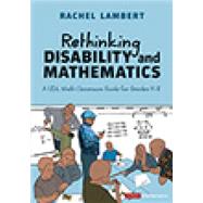 Rethinking Disability and Mathematics by Rachel Lambert, 9781071941157