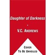 Daughter of Darkness by Andrews, V. C., 9781439181157