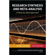 Research Synthesis and Meta-analysis by Cooper, Harris, 9781483331157