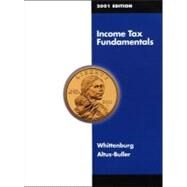 Income Tax Fundamentals, 2001 by WHITTENBURG/ALTUS-BULLER, 9780324021158