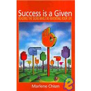 Success is a Given by Chism, Marlene, 9780967941158