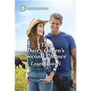 The Dairy Queen's Second Chance by Laurie Batzel, 9781335051158