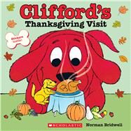 Cliffords Thanksgiving Visit (Classic Storybook) by Bridwell, Norman; Bridwell, Norman, 9781339011158
