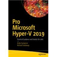 Pro Microsoft Hyper-V 2019 by Syrewicze, Andy; Siddaway, Richard, 9781484241158