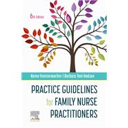 Practice Guidelines for Family Nurse Practitioners by Karen Fenstermacher; Barbara Hudson, 9780323881159