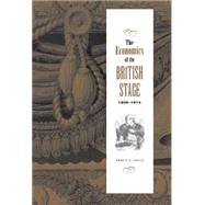 The Economics of the British Stage 1800–1914 by Tracy C. Davis, 9780521571159