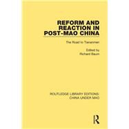 Reform and Reaction in Post-Mao China by Baum, Richard, 9781138341159
