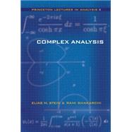 Complex Analysis by Stein, Elias M.; Shakarchi, Rami, 9781400831159