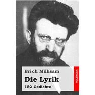 Die Lyrik by Mhsam, Erich, 9781508841159