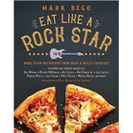 Eat Like a Rock Star by Bego, Mark; Wilson, Mary, 9781510721159