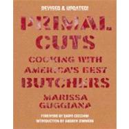 Primal Cuts by Guggiana, Marissa; Cecchini, Dario; Zimmern, Andrew, 9781599621159