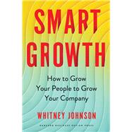 Smart Growth by Whitney Johnson, 9781647821159