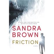 Friction by Brown, Sandra, 9781455581160
