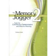 Memory Jogger 2 : A Desktop Guide of Tools for Continuous Improvement and Effective Planning by Brassard, Michael; Ritter, Diane, 9781576811160