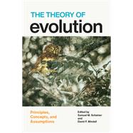 The Theory of Evolution by Scheiner, Samuel M.; Mindell, David P., 9780226671161