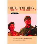 Chinese Femininities/Chinese Masculinities by Brownell, Susan, 9780520221161
