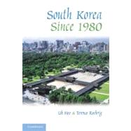 South Korea Since 1980 by Uk Heo , Terence Roehrig, 9780521761161