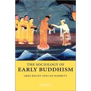 The Sociology of Early Buddhism by Greg Bailey , Ian Mabbett, 9780521831161