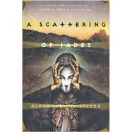 A Scattering of Jades by Alexander C.  Irvine, 9780765301161