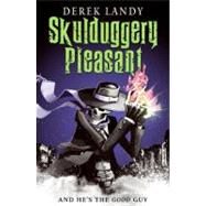 Skulduggery Pleasant by Landy, Derek, 9780061231162