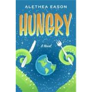 Hungry by Eason, Alethea, 9780061851162
