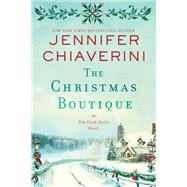 The Christmas Boutique by Chiaverini, Jennifer, 9780062841162