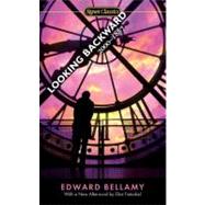 Looking Backward : 2000-1887 by Bellamy, Edward; Miller, Walter James; Fintushel, Eliot, 9780451531162
