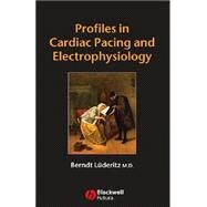 Profiles In Cardiac Pacing And Electrophysiology by Lüderitz, Berndt, 9781405131162