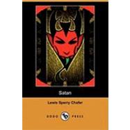 Satan by Chafer, Lewis Sperry; Scofield, C. I., 9781409951162