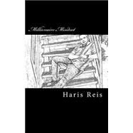 Millionaire Mindset by Reis, Haris, 9781500241162