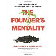 The Founder's Mentality by Zook, Chris; Allen, James, 9781633691162